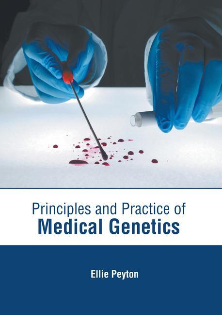 Könyv Principles and Practice of Medical Genetics 