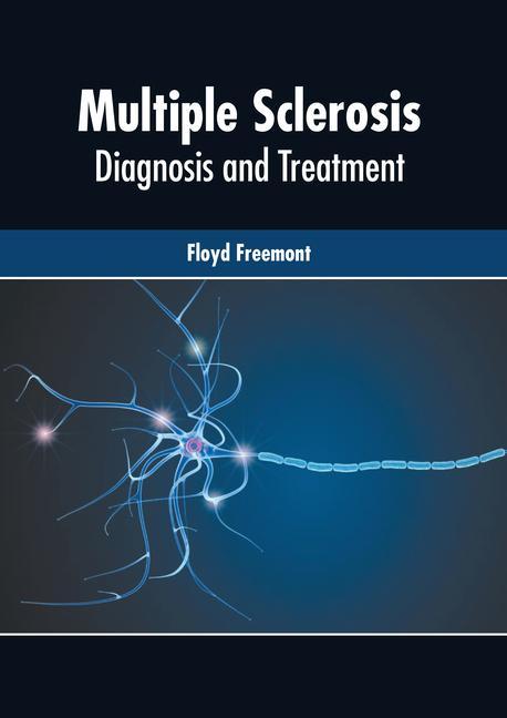 Книга Multiple Sclerosis: Diagnosis and Treatment 