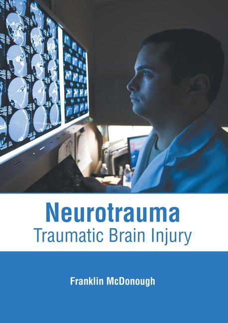 Carte Neurotrauma: Traumatic Brain Injury 