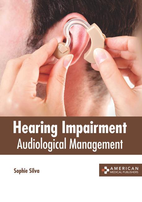Carte Hearing Impairment: Audiological Management 