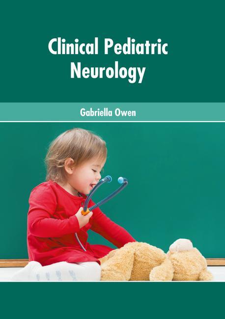 Kniha Clinical Pediatric Neurology 
