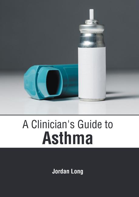 Kniha Clinician's Guide to Asthma 