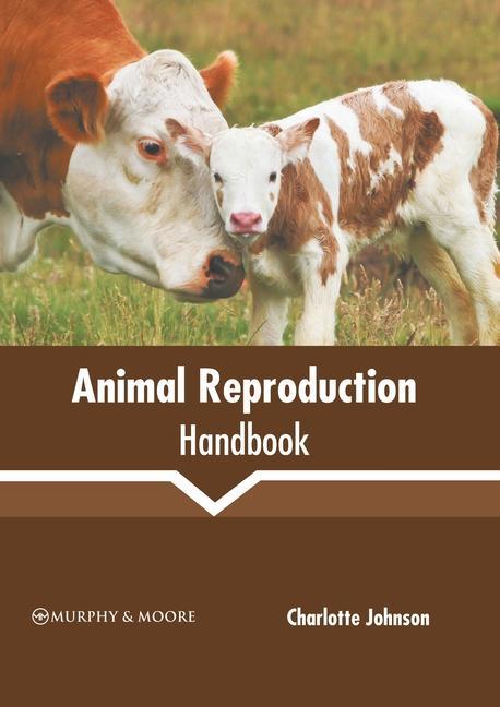 Carte Animal Reproduction Handbook 