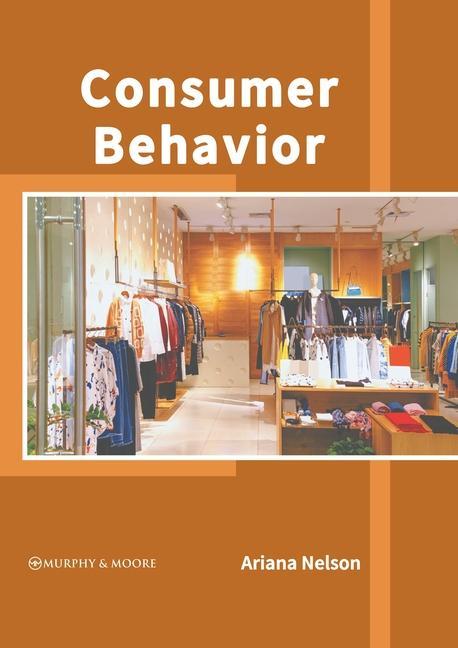 Knjiga Consumer Behavior Ariana Nelson