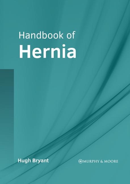 Könyv Handbook of Hernia 