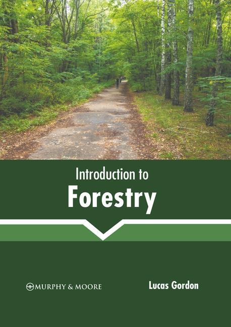 Könyv Introduction to Forestry 