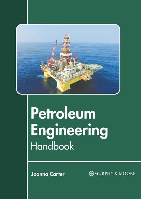 Kniha Petroleum Engineering Handbook 