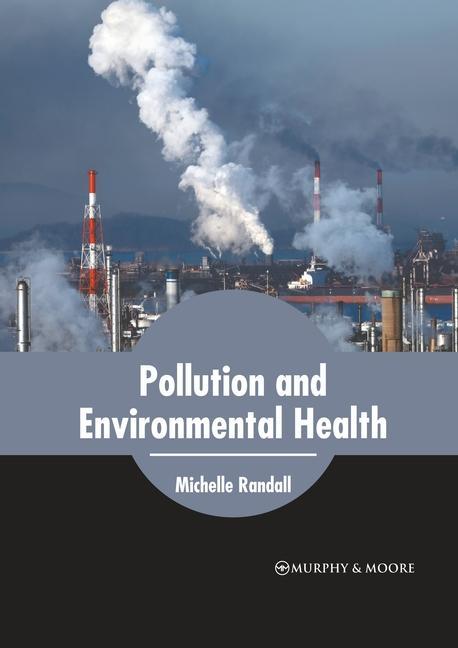 Kniha Pollution and Environmental Health 