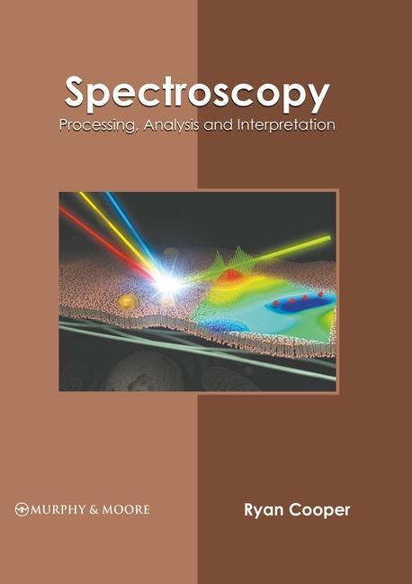 Könyv Spectroscopy: Processing, Analysis and Interpretation 