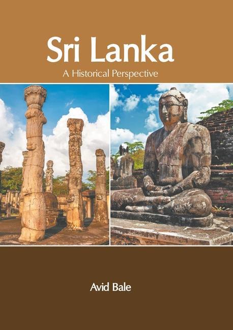 Könyv Sri Lanka: A Historical Perspective 