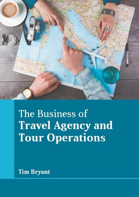 Könyv Business of Travel Agency and Tour Operations 