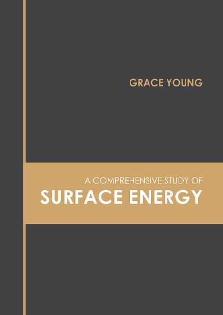 Carte Comprehensive Study of Surface Energy 