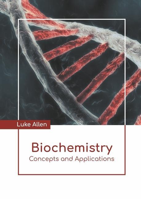 Książka Biochemistry: Concepts and Applications 