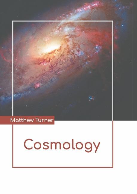 Knjiga Cosmology Matthew Turner