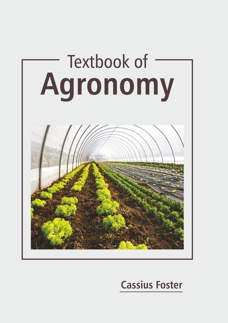 Книга Textbook of Agronomy 
