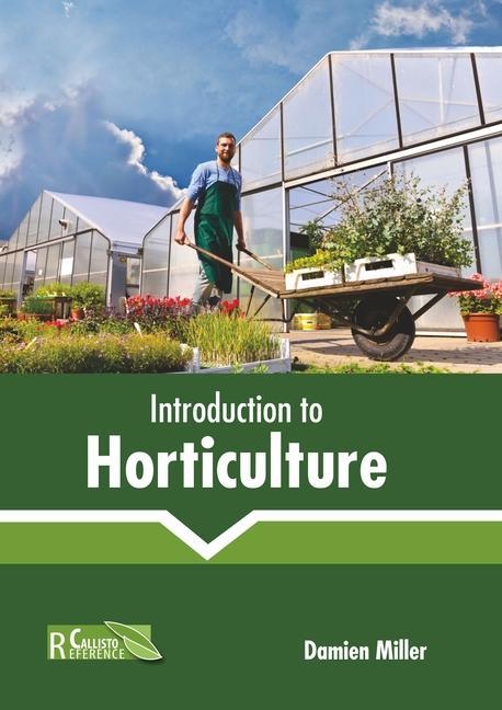 Kniha Introduction to Horticulture 