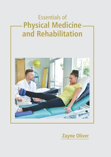 Książka Essentials of Physical Medicine and Rehabilitation 