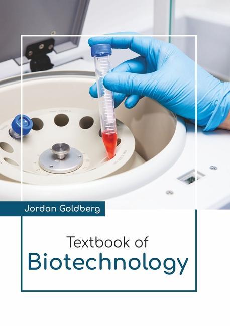 Carte Textbook of Biotechnology 