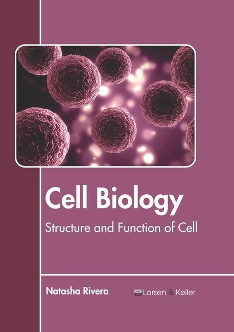 Knjiga Cell Biology: Structure and Function of Cell 