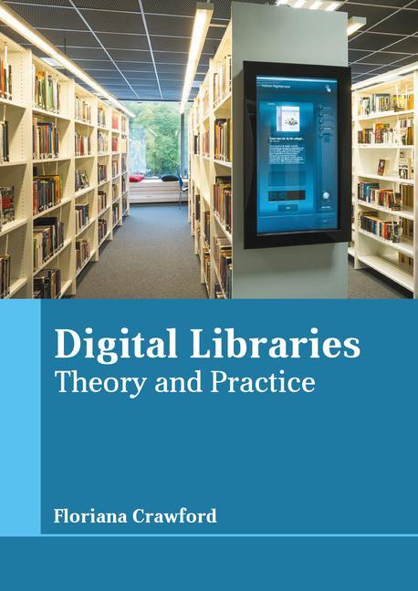 Carte Digital Libraries: Theory and Practice 