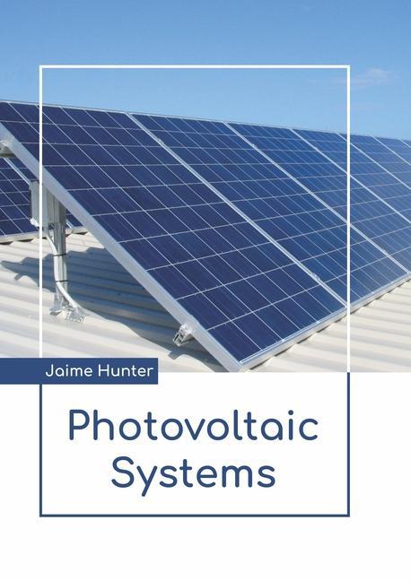 Könyv Photovoltaic Systems 