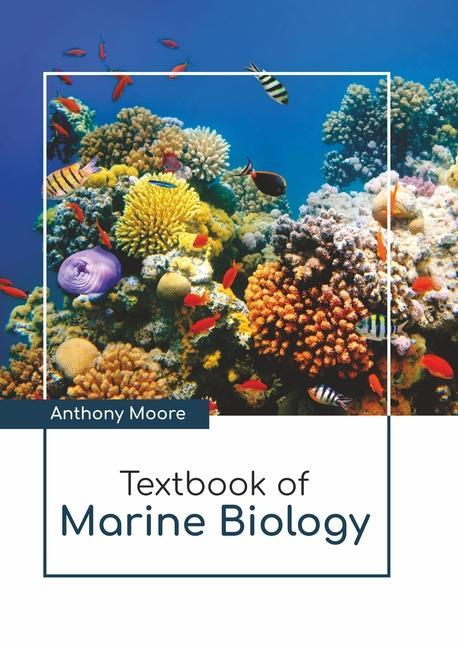Könyv Textbook of Marine Biology 
