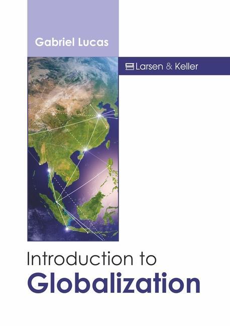 Knjiga Introduction to Globalization Gabriel Lucas