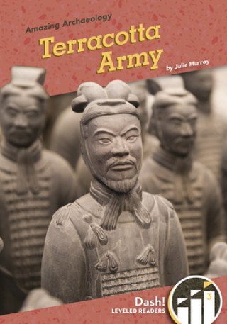 Könyv Amazing Archaeology: Terracotta Army 
