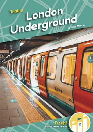 Kniha Trains: London Underground 