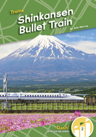 Könyv Trains: Shinkansen Bullet Train 