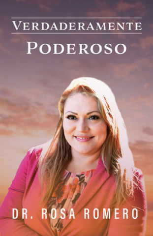Buch Verdaderamente Poderoso Rosa Romero