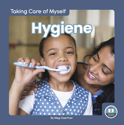 Knjiga Taking Care of Myself: Hygiene Meg Gaertner