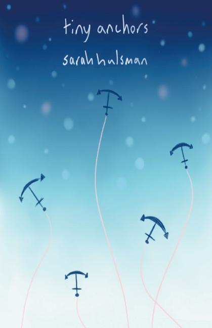 Knjiga Tiny Anchors Sarah Hulsman