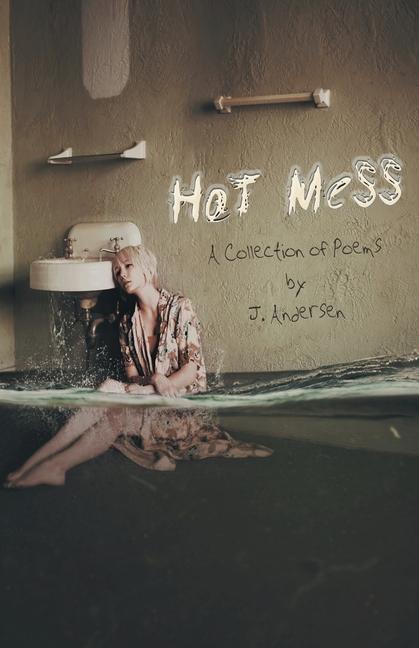 Book Hot Mess J. Andersen