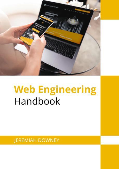 Knjiga Web Engineering Handbook Jeremiah Downey