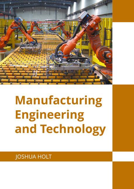 Buch Manufacturing Engineering and Technology 