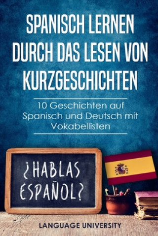 Könyv Spanisch lernen durch das Lesen von Kurzgeschichten CHARLES MENDEL