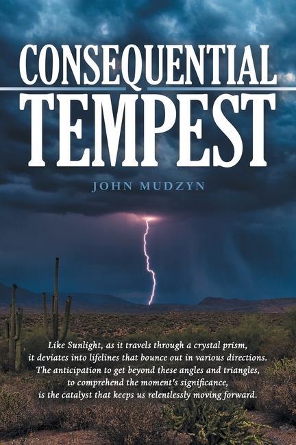 Knjiga Consequential Tempest John Mudzyn