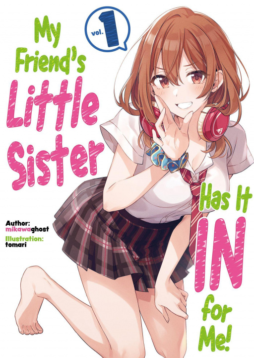 Kniha My Friend's Little Sister Has It in for Me! Volume 1 Tomari
