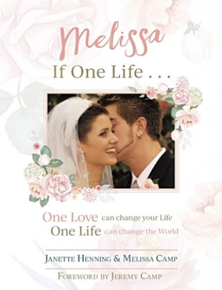 Книга Melissa, If One Life Janette Henning