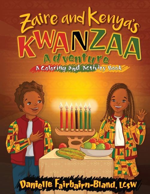 Kniha Zaire and Kenya's Kwanzaa Adventure: A Coloring and Activity Book 