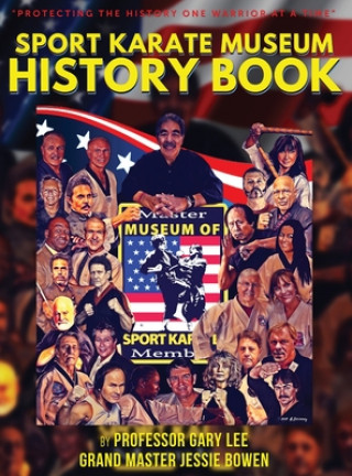 Kniha Sport Karate Museum History Book Jessie Bowen
