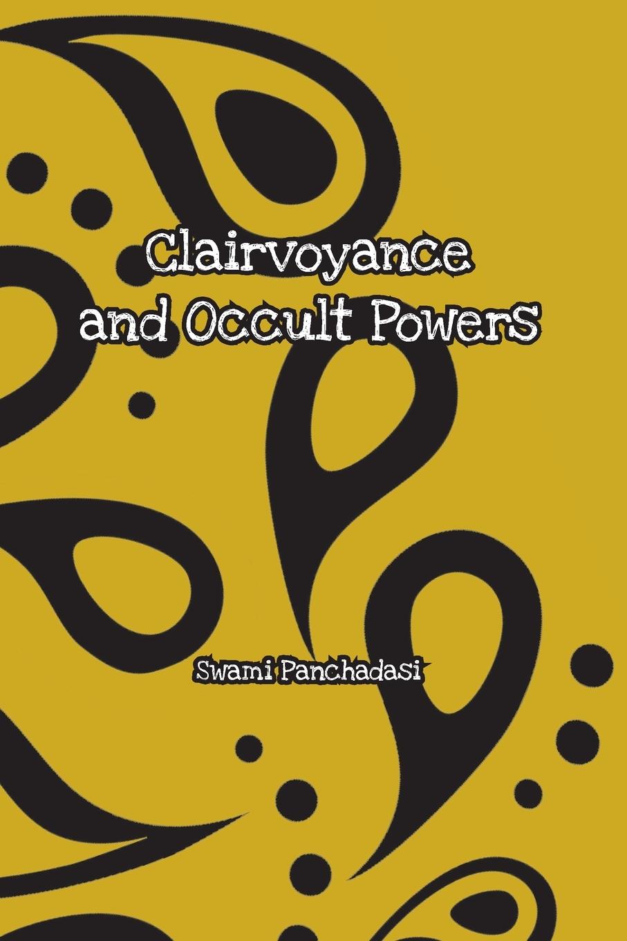 Könyv Clairvoyance and Occult Powers 