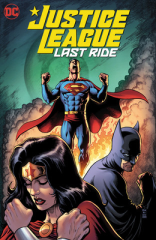 Knjiga Justice League: Last Ride Miguel Mendonca