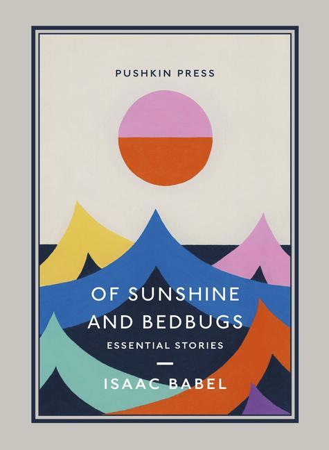 Kniha Of Sunshine and Bedbugs Boris Dralyuk