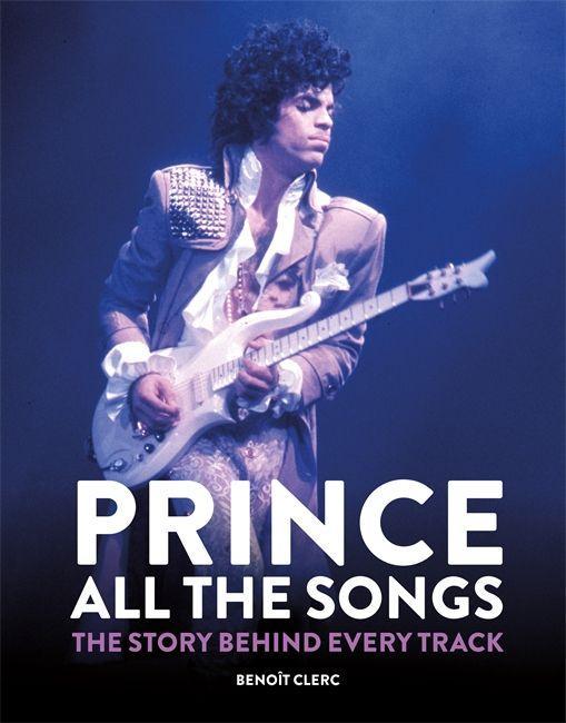 Книга Prince: All the Songs 