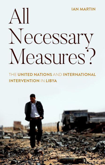 Knjiga All Necessary Measures? Ian Martin