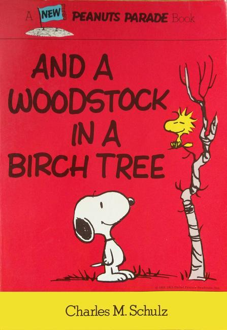 Carte Peanuts: And A Woodstock In A Birch Tree 