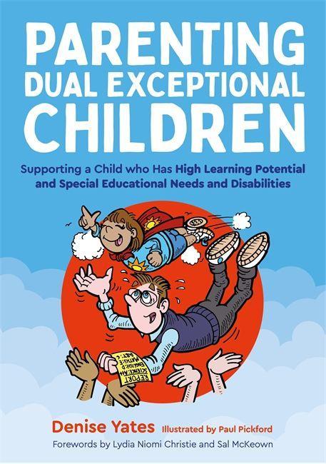 Könyv Parenting Dual Exceptional Children DENISE YATES