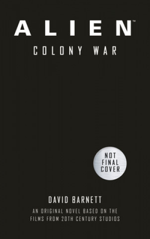 Kniha Alien: Colony War 